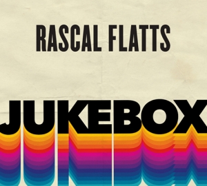 Rascal Flatts Jukebox