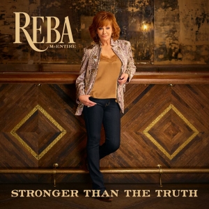 Reba Stronger Than The Truth