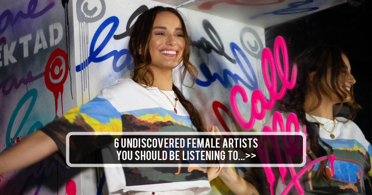 6 FEMALE ARTISTS YOU SHOULD KNOW ABOUT 