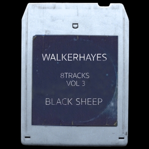 Walker Hayes 8Tracks Black Sheep