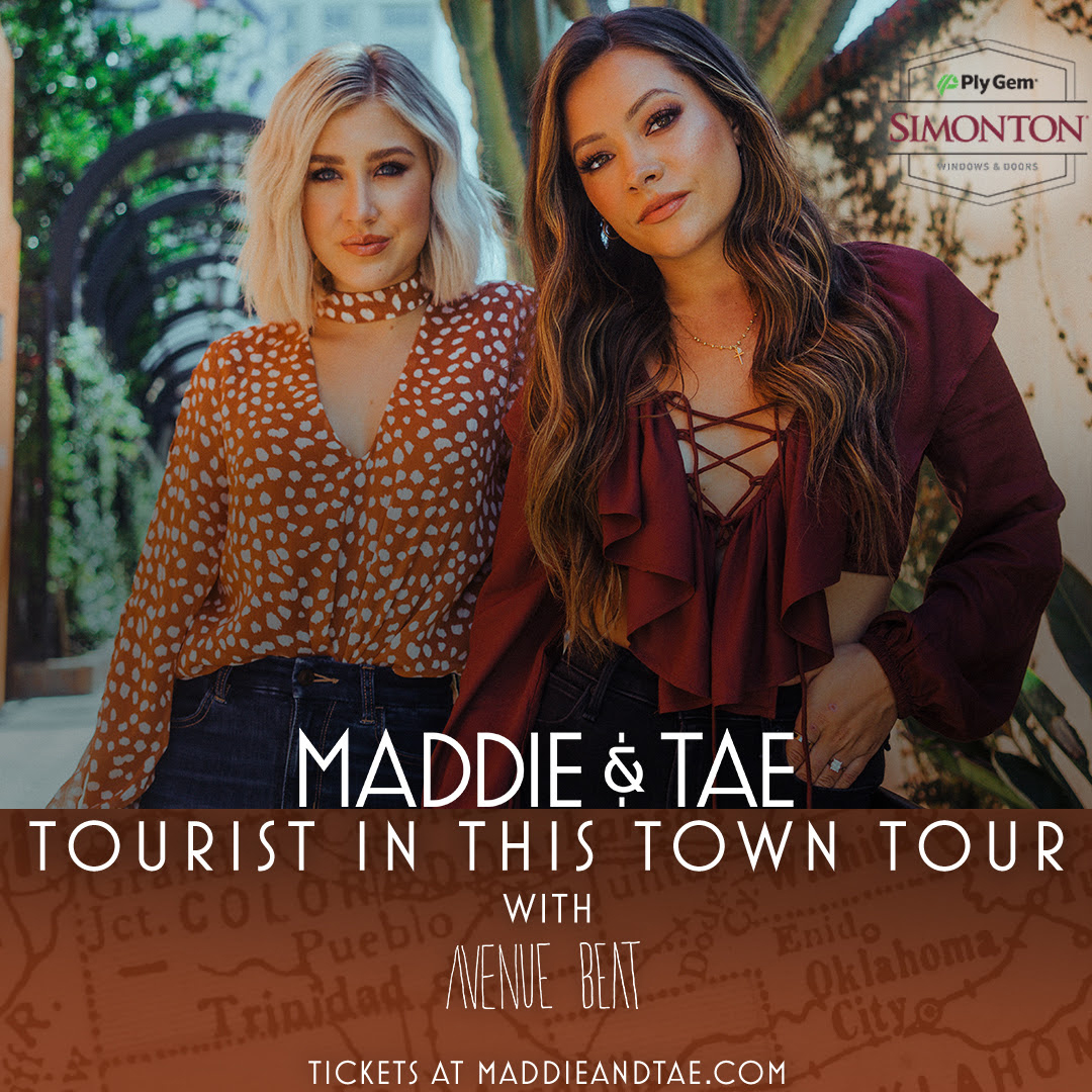 Maddie & Tae Tourist In This Town Tour