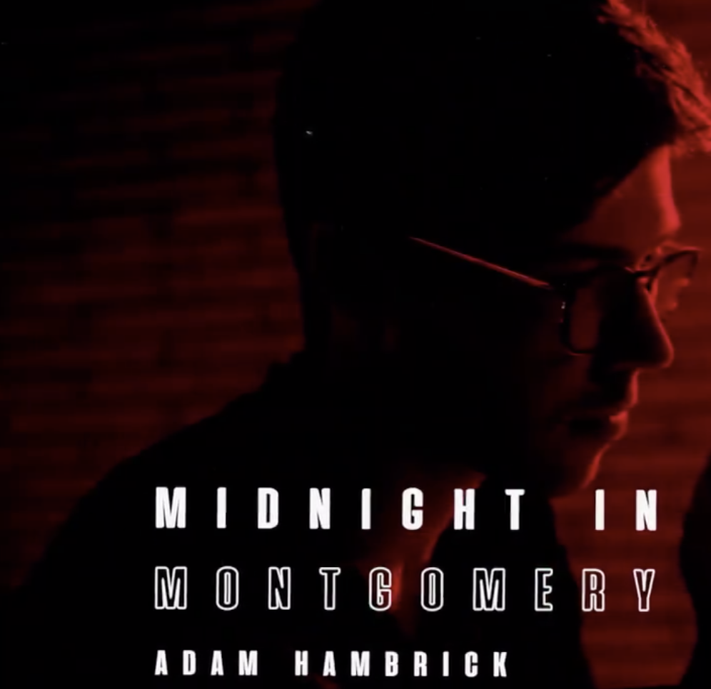 Adam Hambrick Midnight in Montgomery