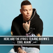 Kane Brown - Cool Again (Lyrics) 