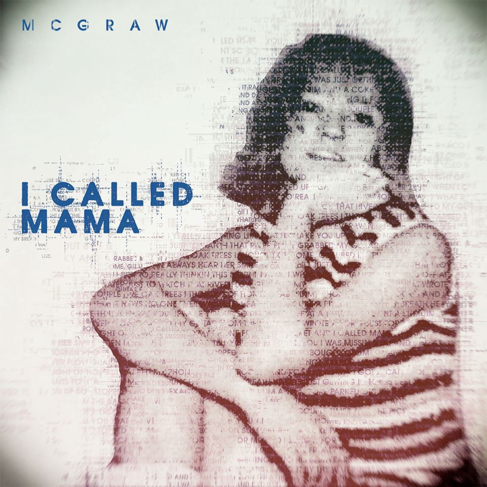 Tim McGraw I Called Mama