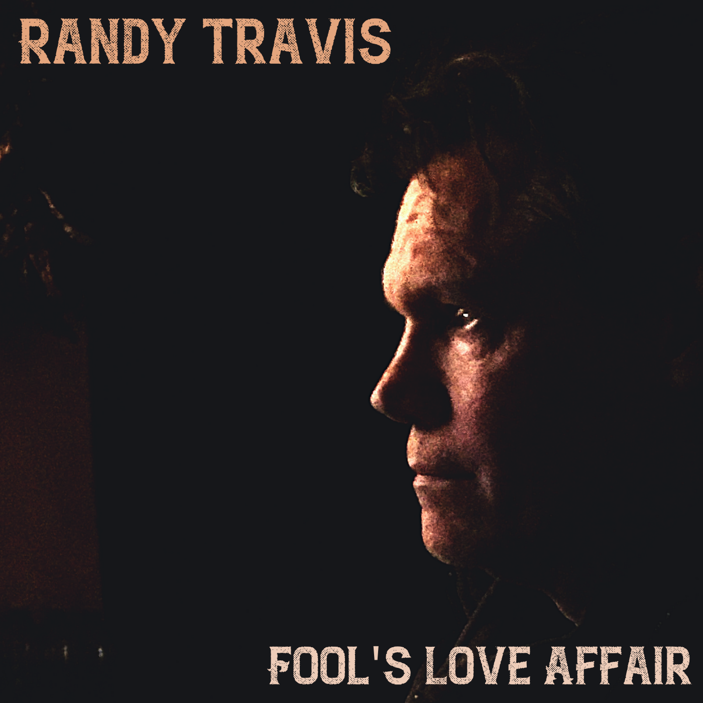 Randy Travis Fool's Love Affair