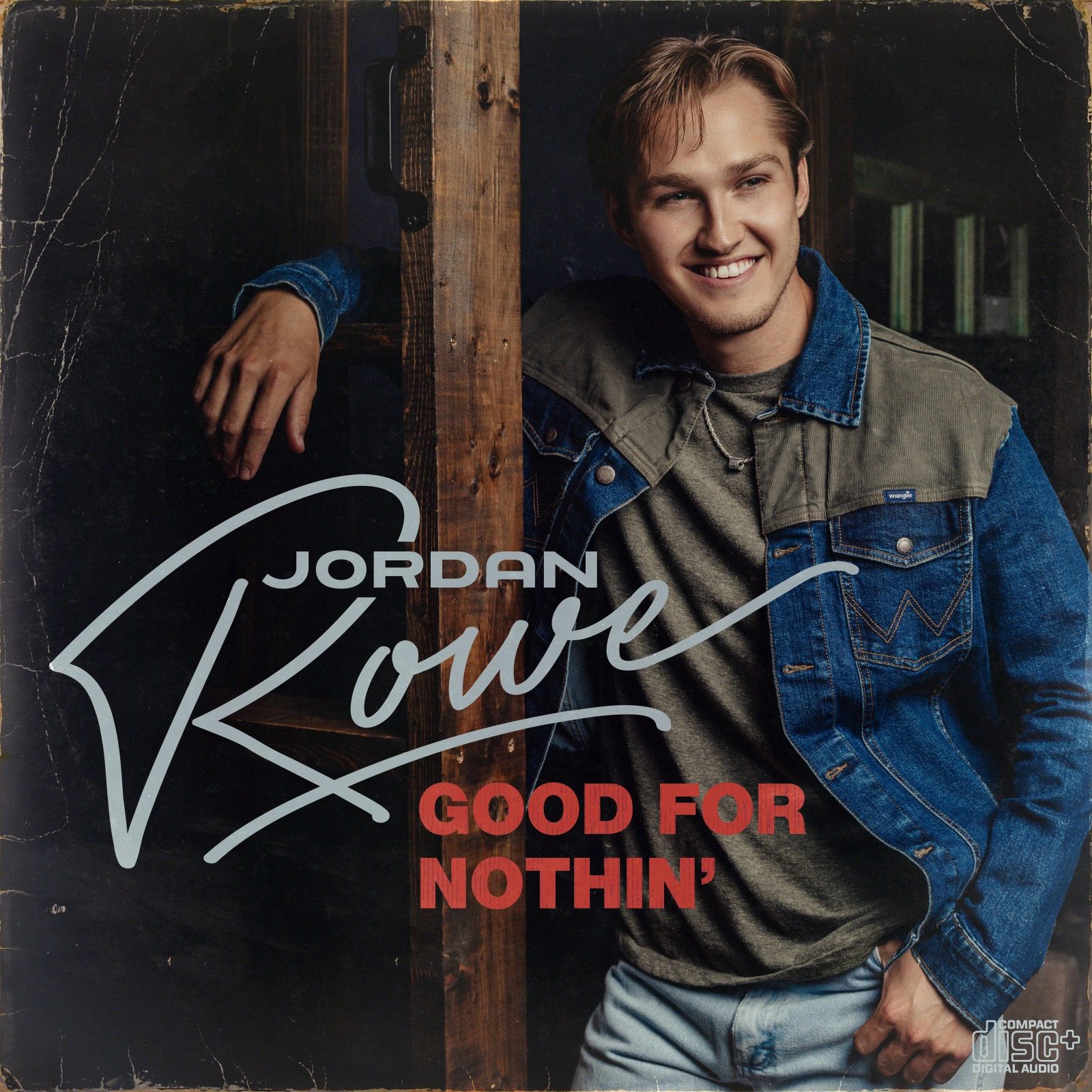 Jordan Rowe Good For Nothin'