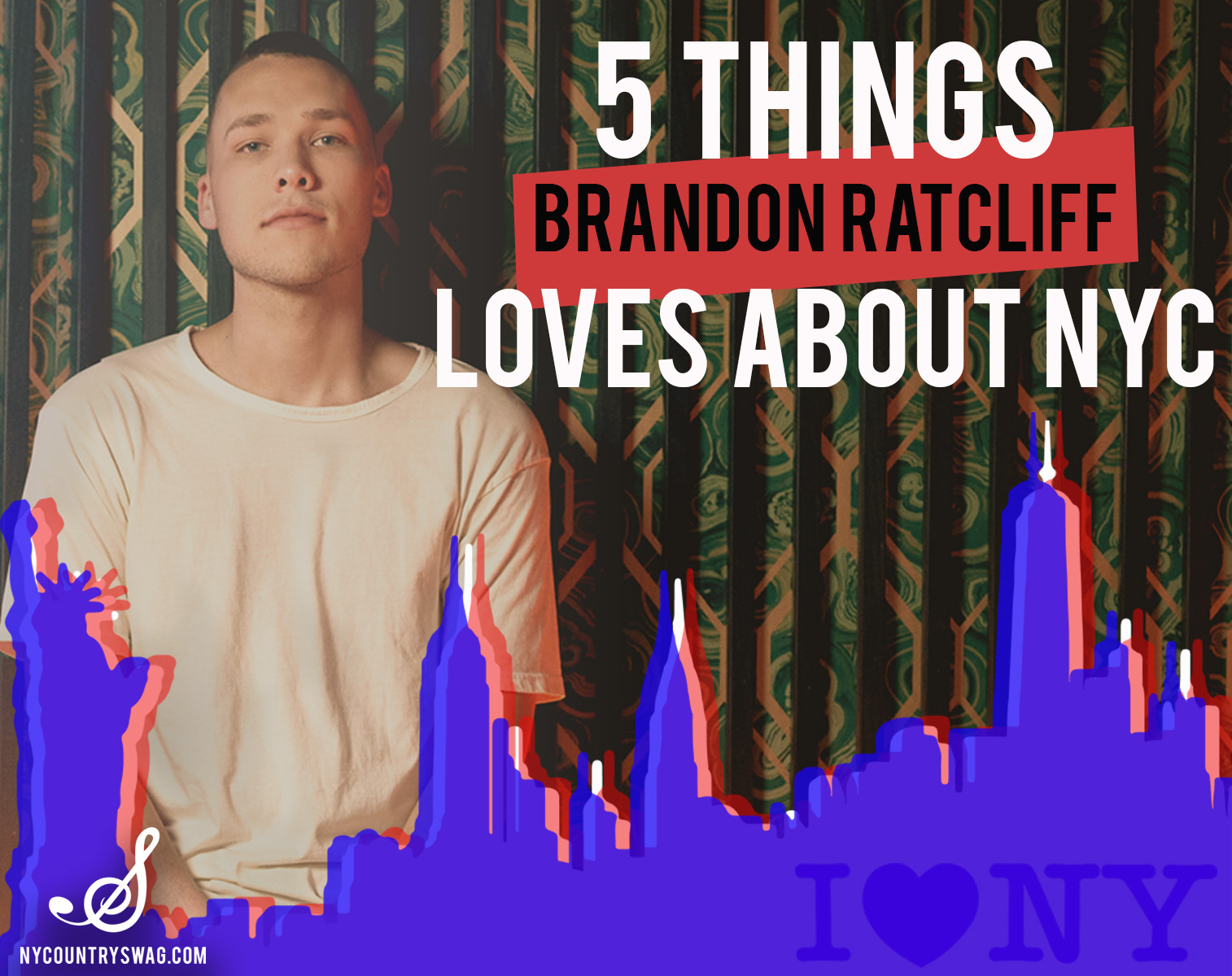 I Love New York - Brandon Ratcliff