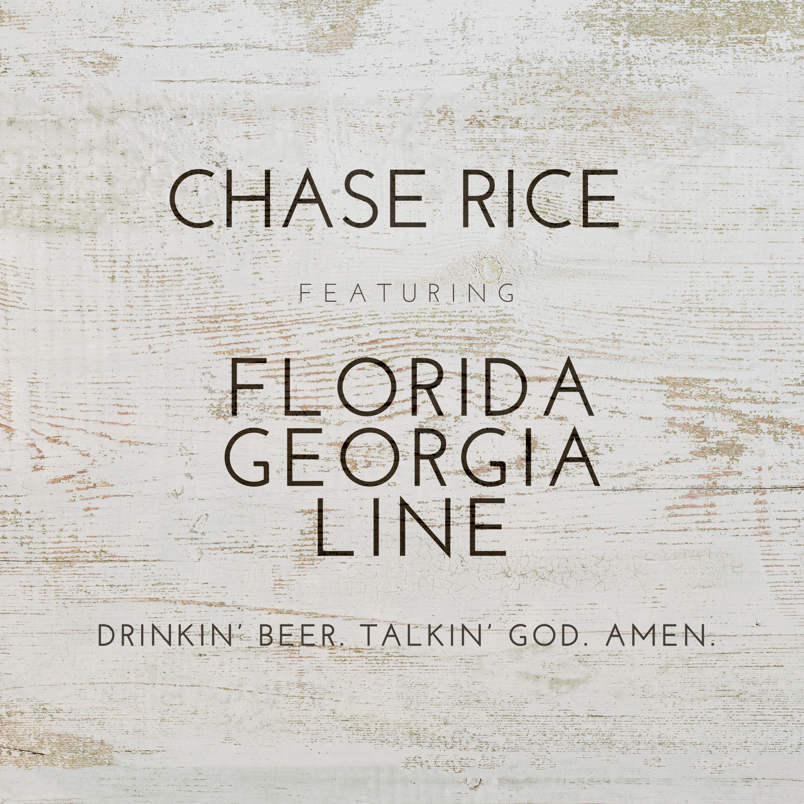 FGL Chase Rice Drinkin Beer Talkin God Amen