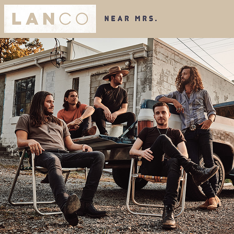 LANCO’s new song “Near Mrs.” is available everywhere now, February 5th