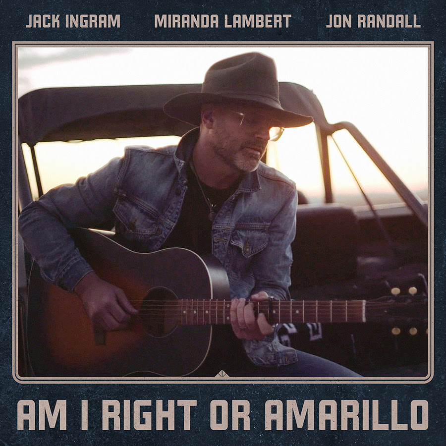 Miranda Lambert, Jack Ingram, Jon Randall's "Am I Right or Amarillo" off 'The Marfa Tapes' is available now, March 26th. 
