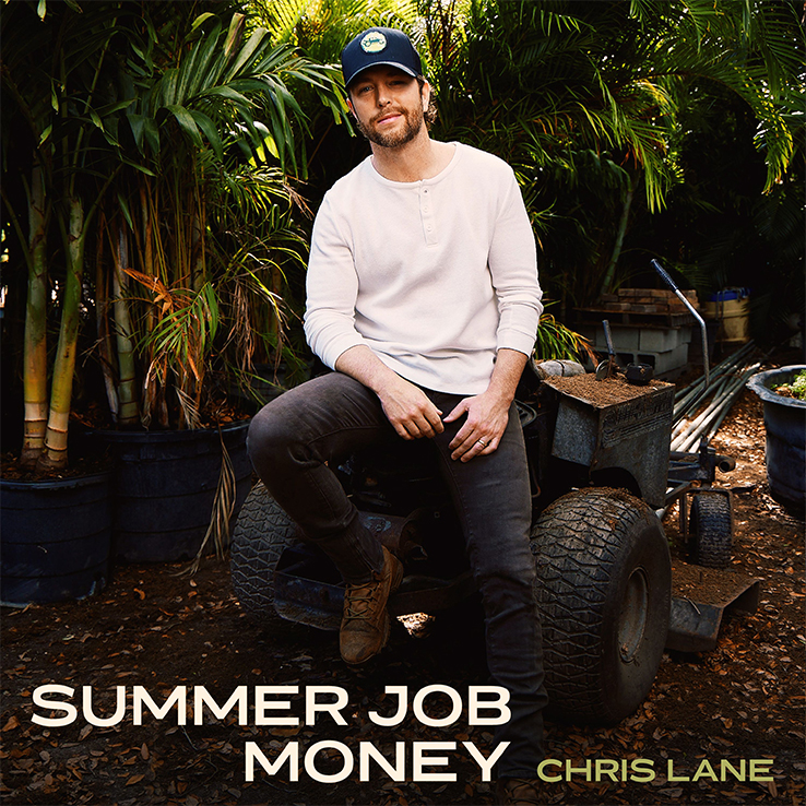 Chris Lane's new song, "Summer Job Money" is available now, April 30th, on all streaming platforms