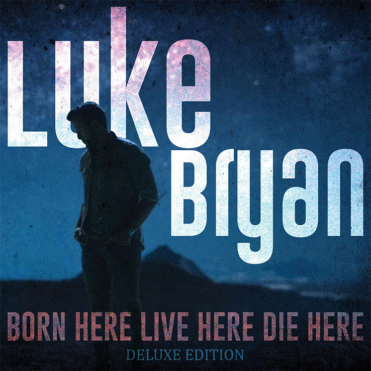 Luke Bryan's 'Born Here Live Here Die Here (Deluxe Edition)' is available now, April 9th