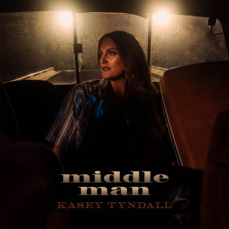 Kasey Tyndall's new song, "Middle Man" is available now, May 21st, on all streaming platforms