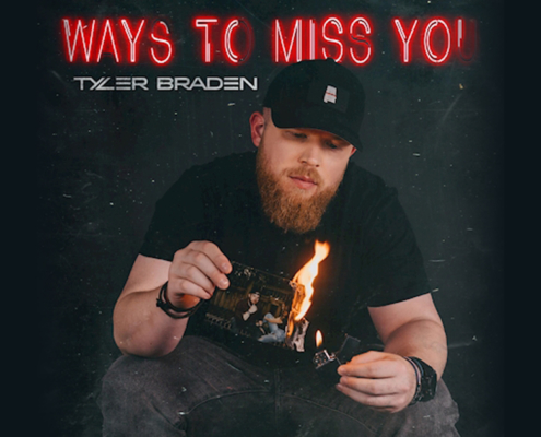 Tyler-Braden-New-Song-Ways-To-Miss-You
