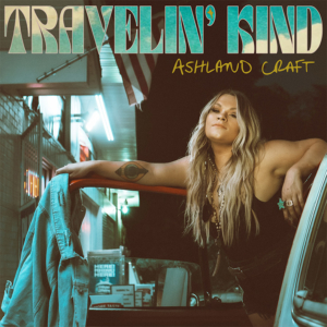 Ashland-Craft-New-album-debut-travelin-kind