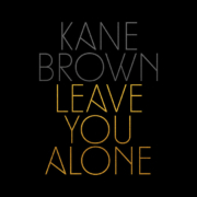 kane-brown-leave-you-alone