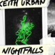 Keith-urban-new-song-nightfalls