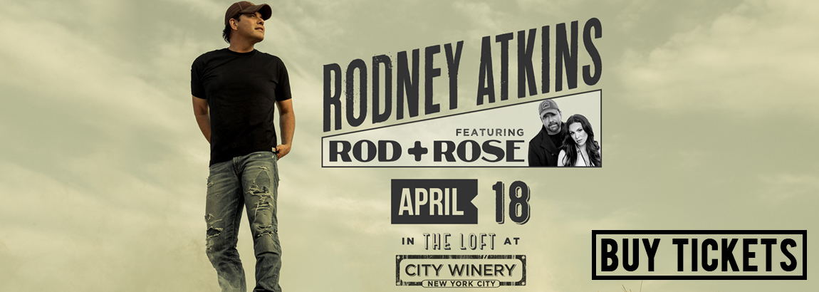 Rod Rose Rodney Atkins ft. Rod & Rose with Lauren Davidson - City Winery, NYC