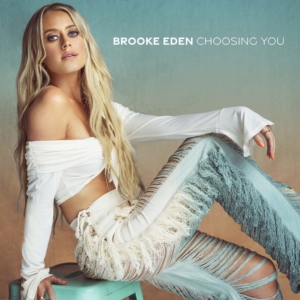 Brooke-eden-choosing-you-ep