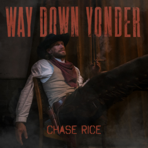 chase-rice-way-down-yonder-album