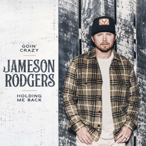 Jameson-rodgers-two-new-songs