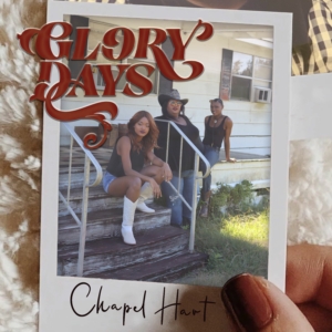 chapel-hart-glory-days-album