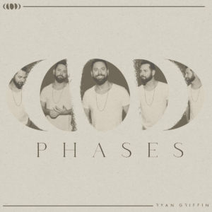 Ryan-griffin-phases-ep