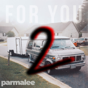 Parmalee-for-you-2