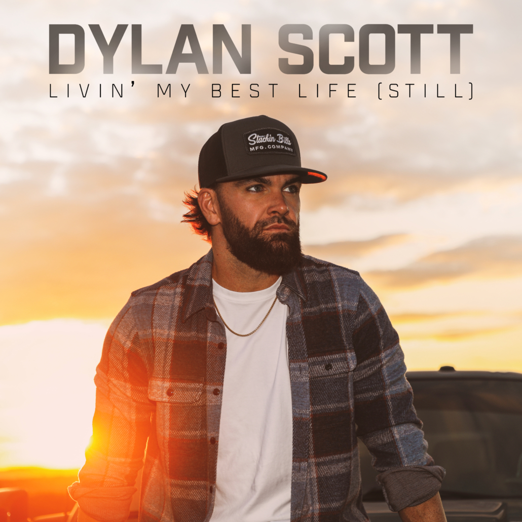 Dylan Scott: 'Livin' My Best Life (Still)' – Deluxe Album Review