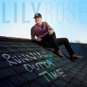 lily-rose-runnin-outta-time-ep