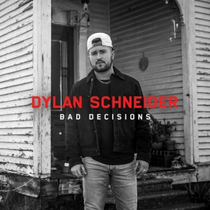 Dylan-schneider-bad-decisions-ep