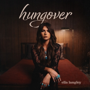 Ella-langley-hungover