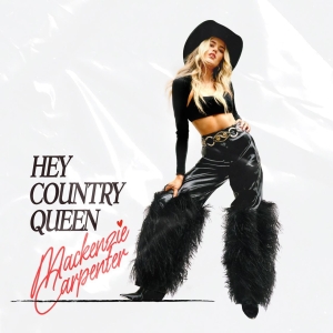 Mackenzie-carpenter-hey-country-queen-debut-album