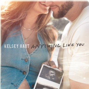 kelsey-hart-anything-like-you