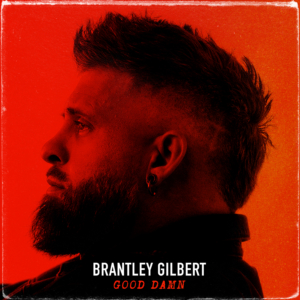 Brantley-gilbert-good-damn