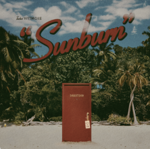 tucker-wetmore-sunburn